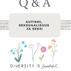 autismi seksi seksuaalisuus opas