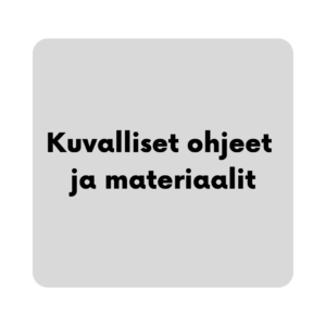 Kuvalliset ohjeet ja materiaalit